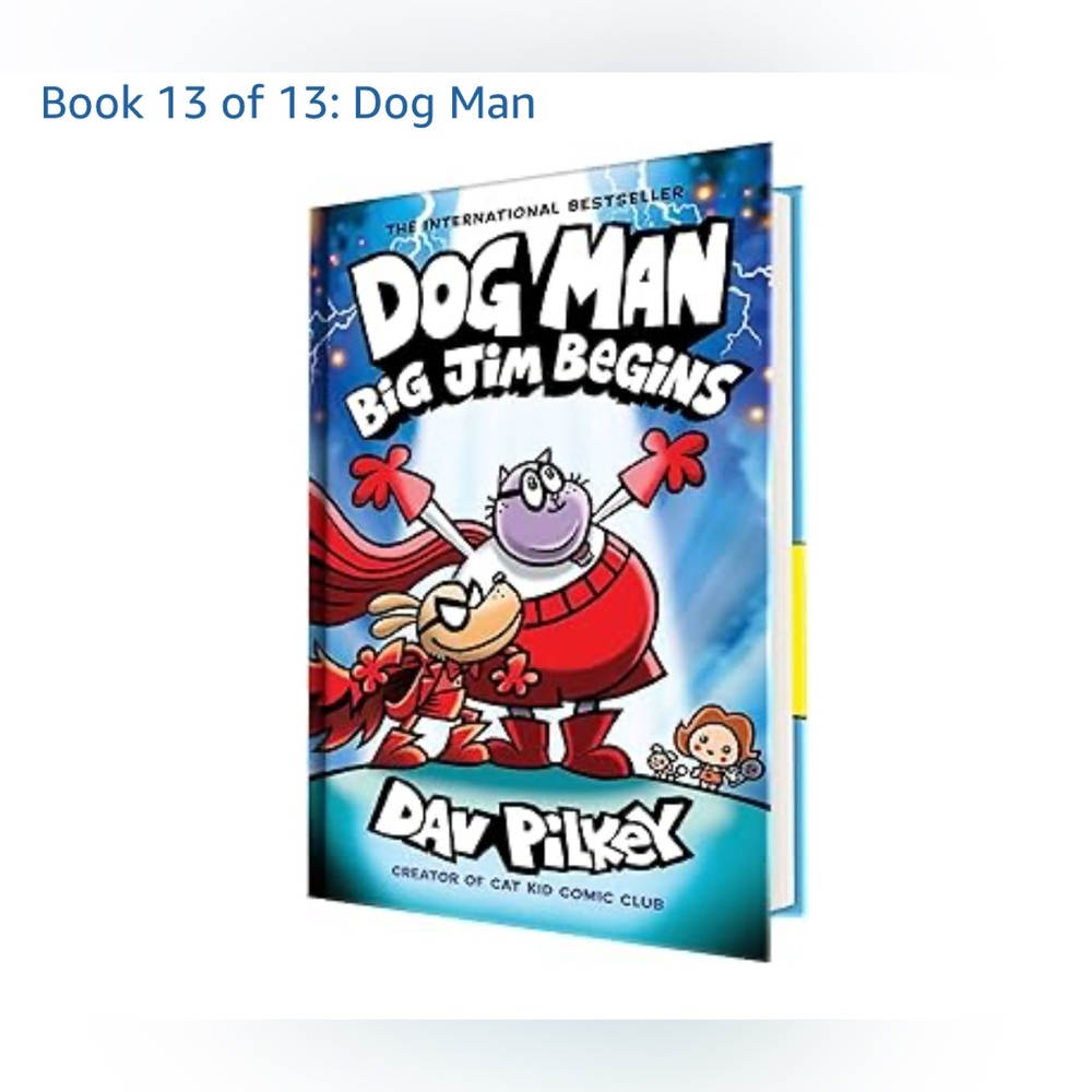 NWT Hardcover book Dav Pilkey Dog Man:Big Jim Begins:A Graphic Novel Dog Man #13